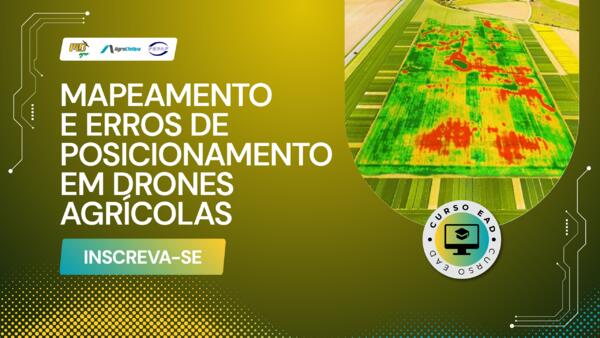 Curso de Mapeamento e Erros de Posicionamento em Drones Agrícolas